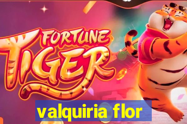 valquiria flor